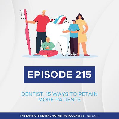 Dental Patient Retention: 15 Strategies to Increase Your Retention Rate Dental Patient Retention: 15 Strategies to Increase Your Retention Rate