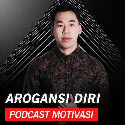 AROGANSI DIRI AROGANSI DIRI