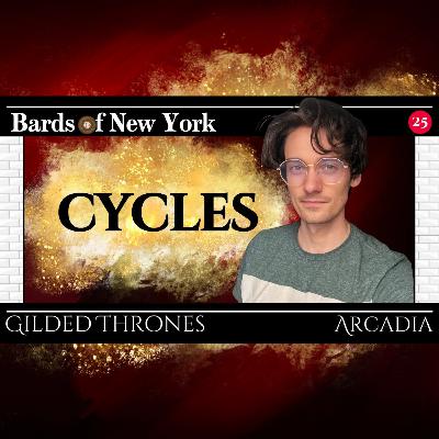 Episode 25: Cycles | Gilded Thrones Episode 25: Cycles | Gilded Thrones