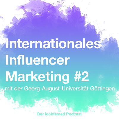 #16 Internationales Influencer Marketing – Part 2