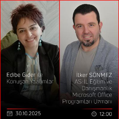 İlker SÖNMEZ– Edibe Gider ile Konuşan Yazılımlar