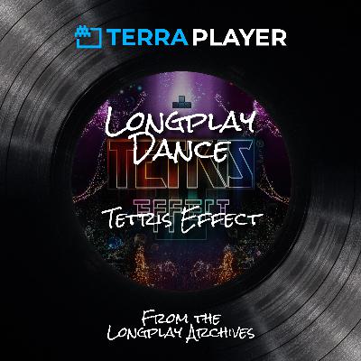 Tetris Effect [From the Longplay Archives]
