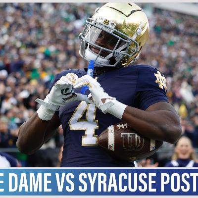 Notre Dame vs Syracuse Instant Reaction Postgame Show