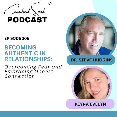Becoming Authentic in Relationships: Overcoming Fear and Embracing Honest Connection Becoming Authentic in Relationships: Overcoming Fear and Embracing Honest Connection