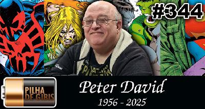 PILHA DE GIBIS #344 – O SAUDOSO PETER DAVID