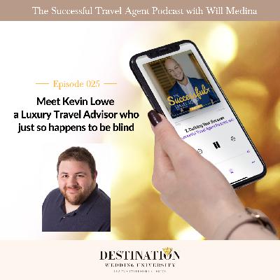 25. Meet Kevin Lowe a Luxury Travel Advisor who just so happens to be blind.