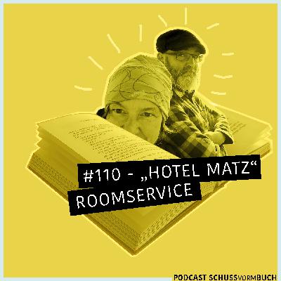 #110 - Hotel Matz "Room Service"