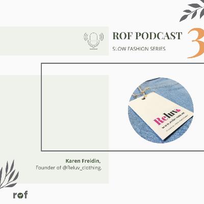 2BUYS2ECO Slow & Ethical Fashion: Episode 3 with Karen, Founder @ Reluv