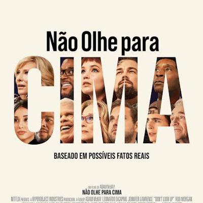 FILME | Não olhe para cima