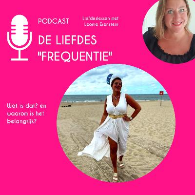 #26 Op welke Liefdes "Frequentie" zit jij?