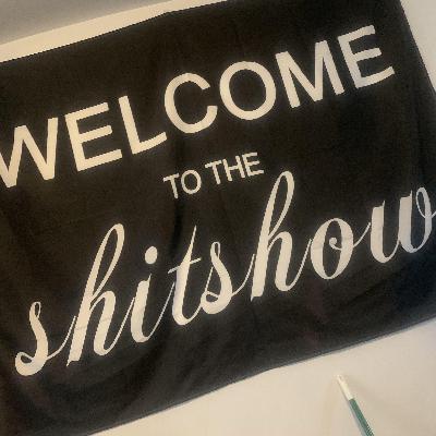 #live Welcome 2 The Shyt Show 215