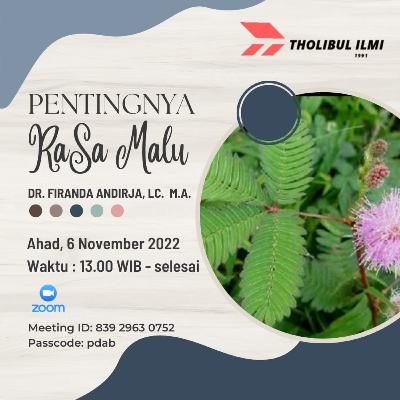 "Pentingnya Rasa Malu" 6 November 2022 - Ustadz DR. Firanda Andirja, Lc. M.A. Hafizhahullah Ta'ala