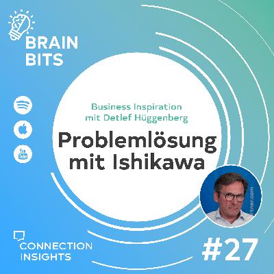 Problemlösung mit Ishikawa - Inspiration mit Detlef Hüggenberg
