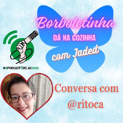 Ep7 - @ritoca