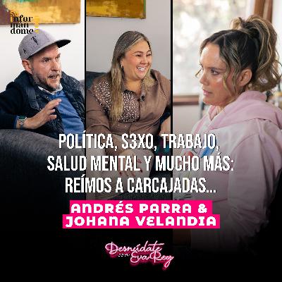 Andrés Parra y Johana Velandia | Desnúdate con Eva Rey. Andrés Parra y Johana Velandia | Desnúdate con Eva Rey.