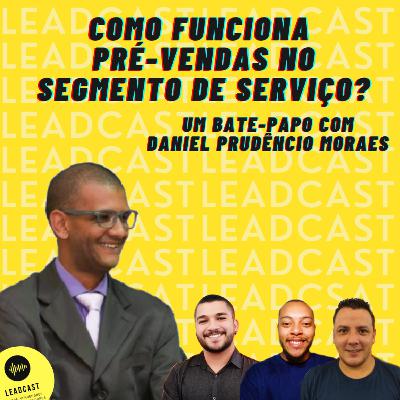 EP9 - Como Funciona Pré-vendas no Segmento de Serviços? EP9 - Como Funciona Pré-vendas no Segmento de Serviços?
