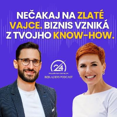 126: Nečakaj na zlaté vajce. Biznis vzniká z tvojho know-how., Katarína Lukáčová 126: Nečakaj na zlaté vajce. Biznis vzniká z tvojho know-how., Katarína Lukáčová