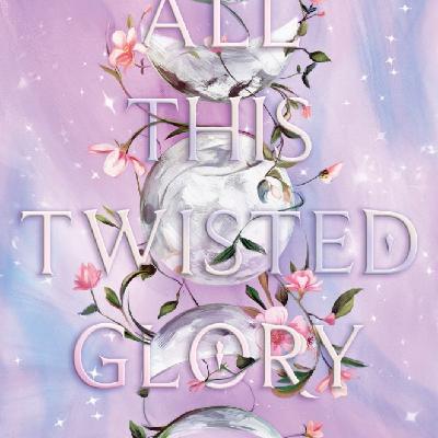 Download (ePUB) Book All This Twisted Glory (This Woven Kingdom, #3) by Tahereh Mafi