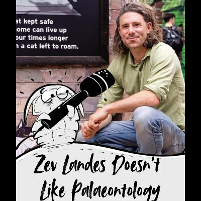 Zev Landes Doesn't Like Palaeontology
