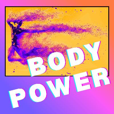 Body Power