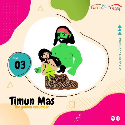 Timun Mas (The Golden Cucumber) Timun Mas (The Golden Cucumber)