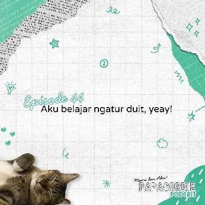 Aku belajar ngatur duit, yeay! Aku belajar ngatur duit, yeay!
