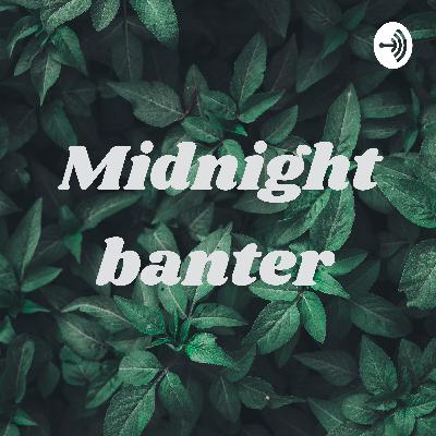 Midnight banter  (Trailer)