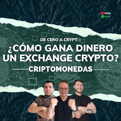 ¿Cómo gana dinero un exchange crypto? | EP12 Blockchain en los negocios
