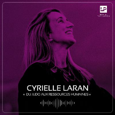 17 - Cyrielle Laran - Du judo aux ressources humaines 17 - Cyrielle Laran - Du judo aux ressources humaines