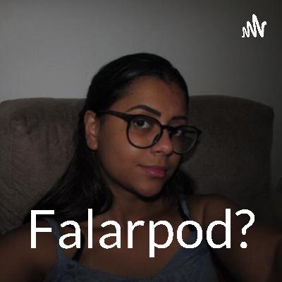 Falarpod? (Trailer)