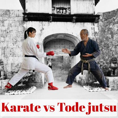 Karate vs Tode Jutsu