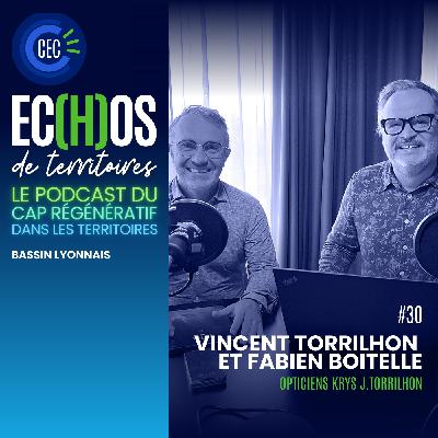 #30 - Vincent Torrilhon et Fabien Boitelle - Opticiens Krys J.Torrilhon