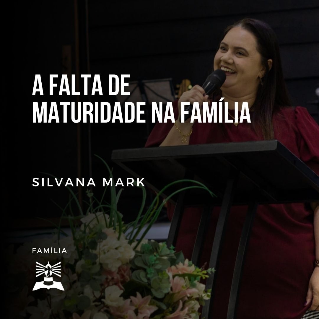 A Falta de Maturidade na Família l Silvana Mark l Família episode artwork