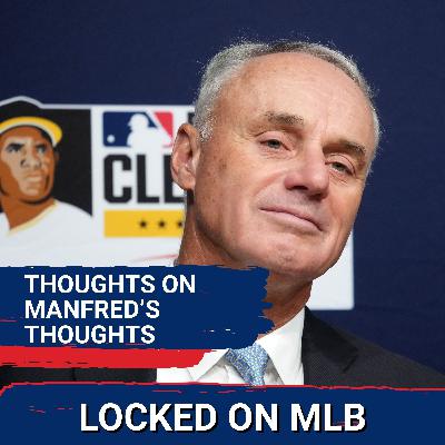 Sully's Thoughts On Rob Manfred's Press Conference Sully's Thoughts On Rob Manfred's Press Conference