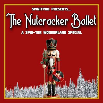 The Nutcracker Ballet - Pyotr Tchaikovsky | History & Review: Episode 231