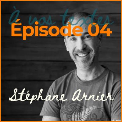 E04 Stéphane Arnier - L'altérité