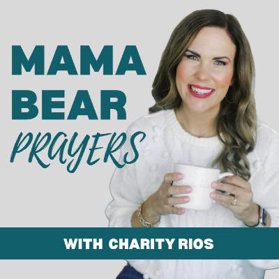 Teaching Kids to Pray: Simple Ways to Bring Faith, Grace, and Family Connection Into Everyday Life | Ep. 75 | Season 4