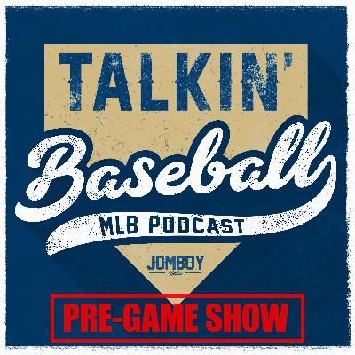 October 27 | Talkin' Baseball Pre-Game Show