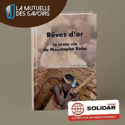 Rêves d'or - (Solidar Suisse-2019)