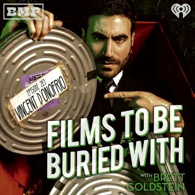 Vincent D'Onofrio • Films To Be Buried With with Brett Goldstein #283