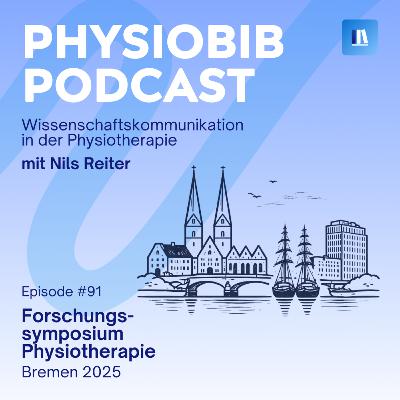 #91 Forschungssymposium Physiotherapie - Bremen 2025 #91 Forschungssymposium Physiotherapie - Bremen 2025