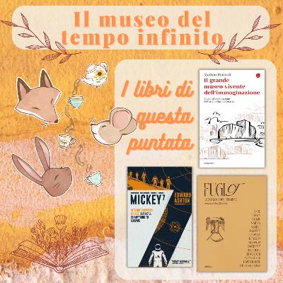#38 Il museo del tempo infinito. #38 Il museo del tempo infinito.