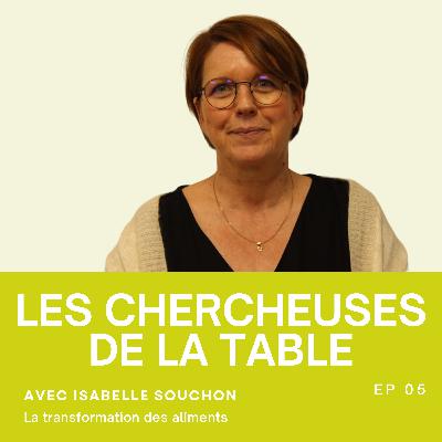 Isabelle SOUCHON - La transformation des aliments
