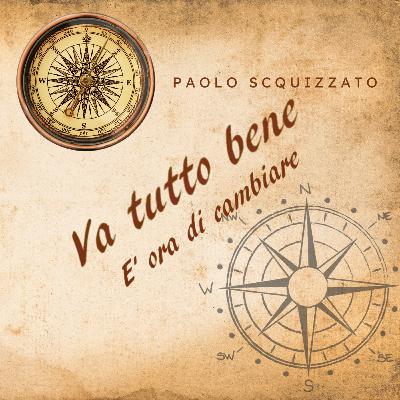 Va tutto bene. E' ora di cambiare Va tutto bene. E' ora di cambiare