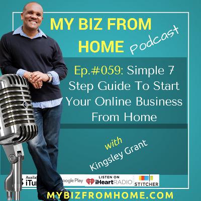 MBFH059: 7 Simple Steps To Start A Business Online From Home