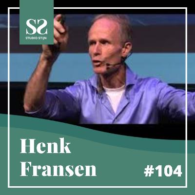 #104 Henk Fransen: 'Many top managers can not relax anymore'. #104 Henk Fransen: 'Many top managers can not relax anymore'.