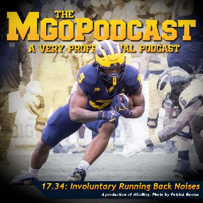 MGoPodcast 17.34: Involuntary Running Back Noises MGoPodcast 17.34: Involuntary Running Back Noises