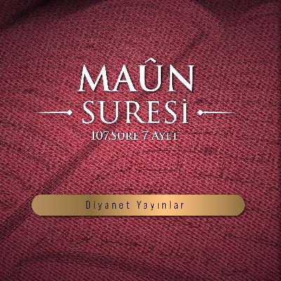 Maûn suresi