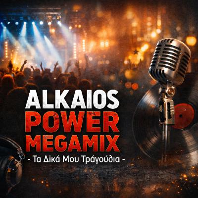 MixTape 131 - ALKAIOS POWER MEGAMIX
