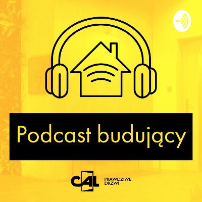 Prawdziwa gwarancja na drzwi – Podcast Budujący 🏠 CAL prawdziwe drzwi Prawdziwa gwarancja na drzwi – Podcast Budujący 🏠 CAL prawdziwe drzwi
